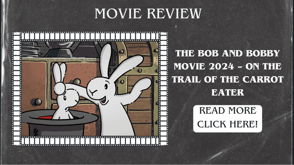 The Bob and Bobby Movie: On the Trail of the Carrot Eater – Now Available on DVD!
