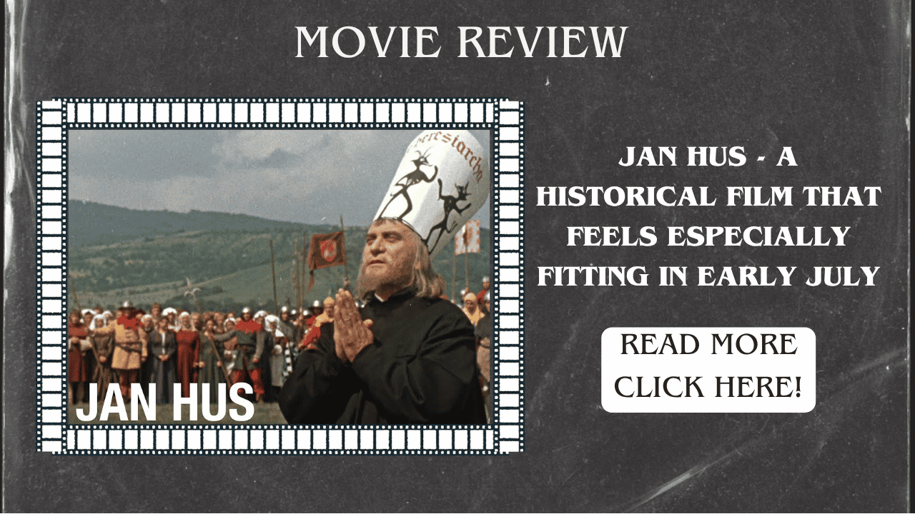 Jan Hus - a historical film that feels especially fitting in early July
