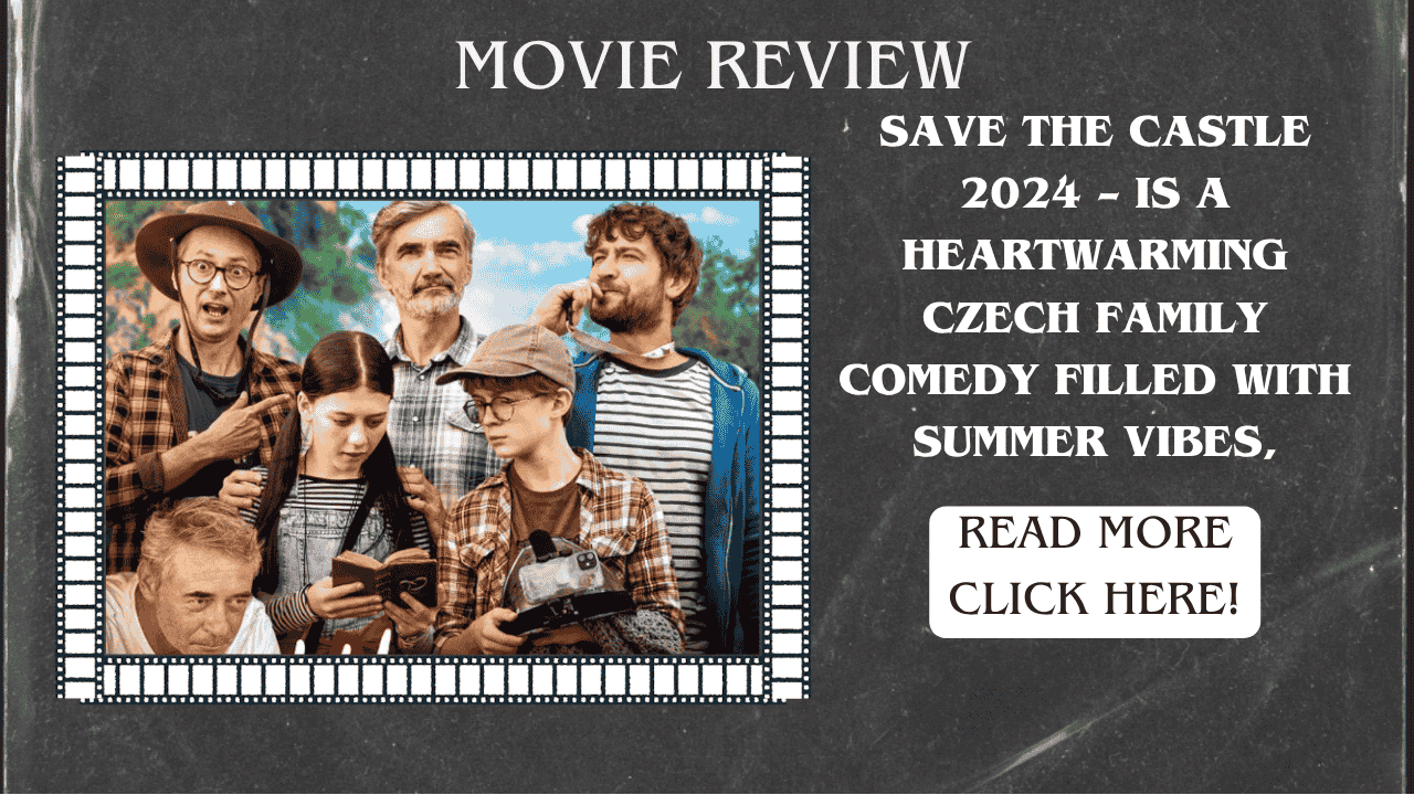Save the Castle (Léto s Evženem) is a heartwarming Czech family comedy filled with summer vibes