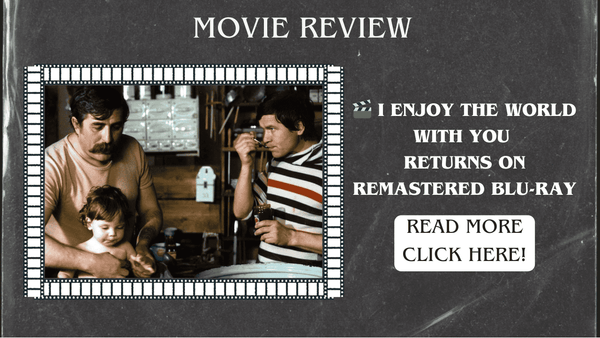 🎬 I Enjoy the World with You Returns on Remastered Blu-ray