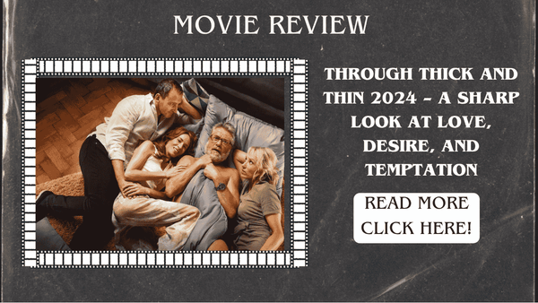 Through Thick and Thin: A Comedy That Feels More Like Theater