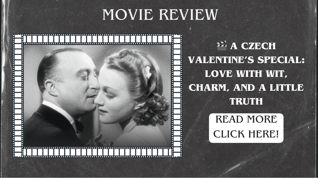 A Czech Valentine’s Special: love with wit, charm, and a little truth