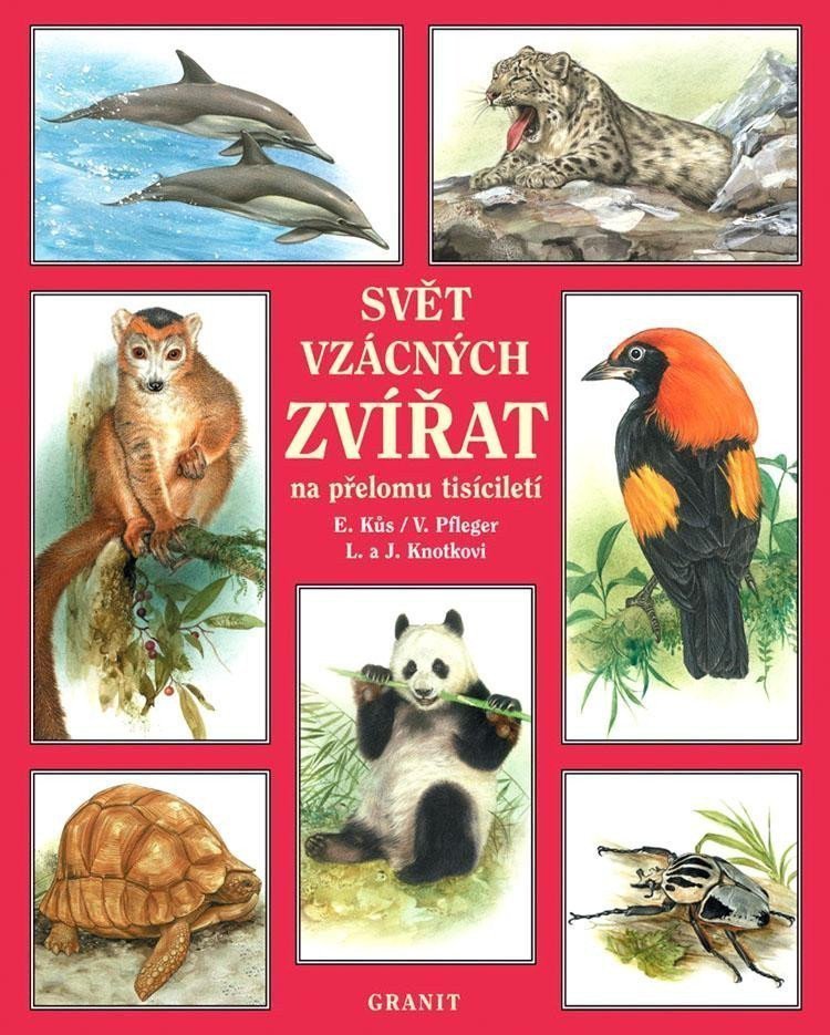 Svět vzácných zvířat na přelomu tisíciletí – Kůs Evžen