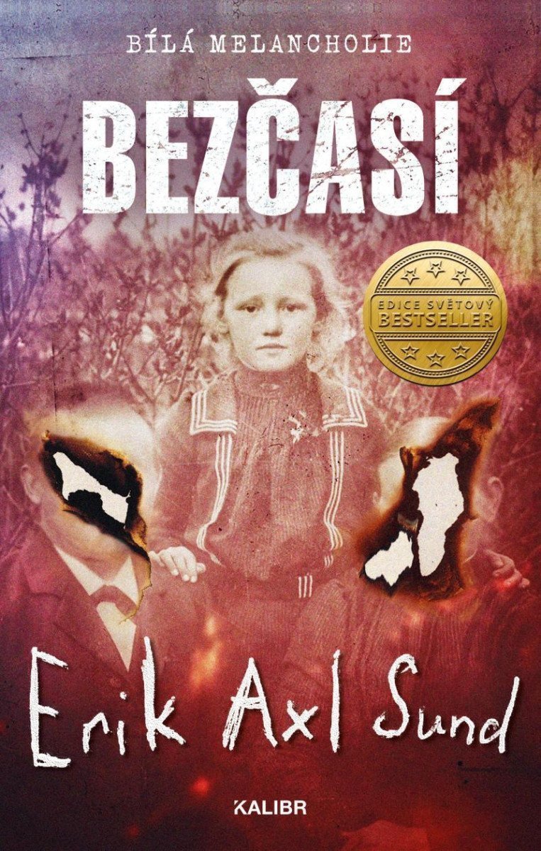 Bezčasí – Sund Erik Axl