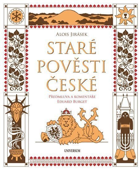 Staré pověsti české - komentované vydání – Jirásek Alois