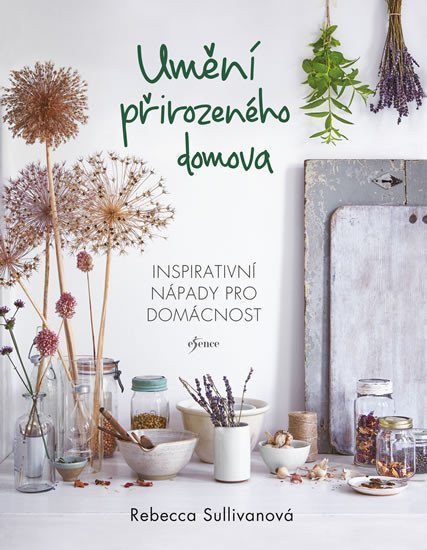 Umění přirozeného domova – Sullivanová Rebecca