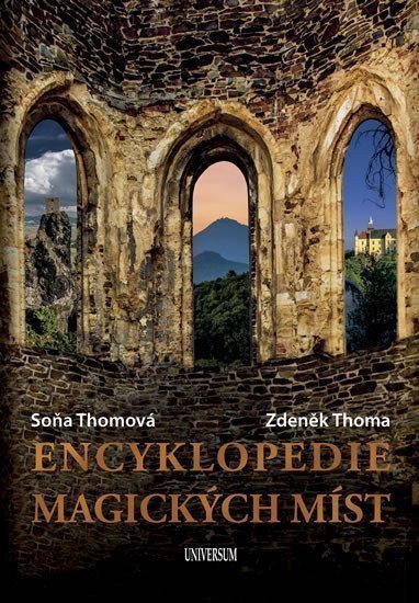Encyklopedie magických míst – Thoma Zdeněk