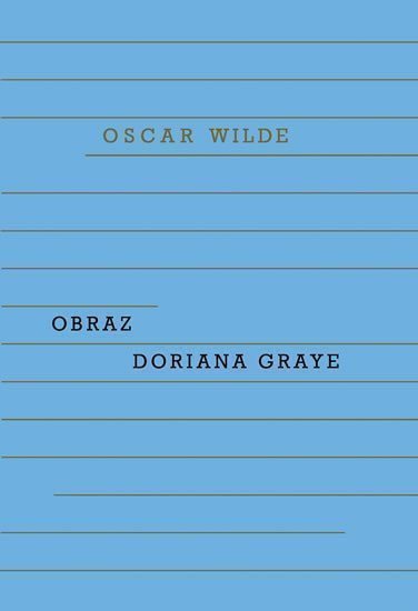 Obraz Doriana Graye – Wilde Oscar