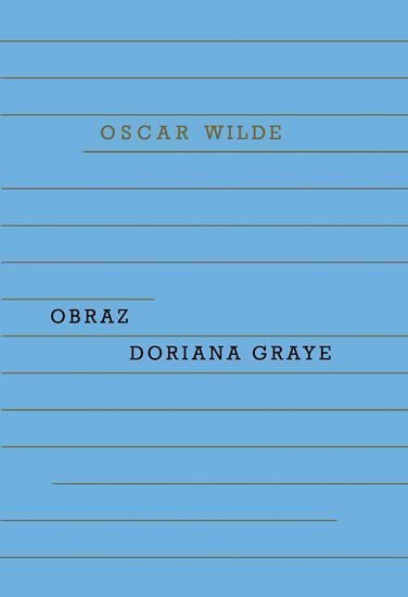 Obraz Doriana Graye – Wilde Oscar