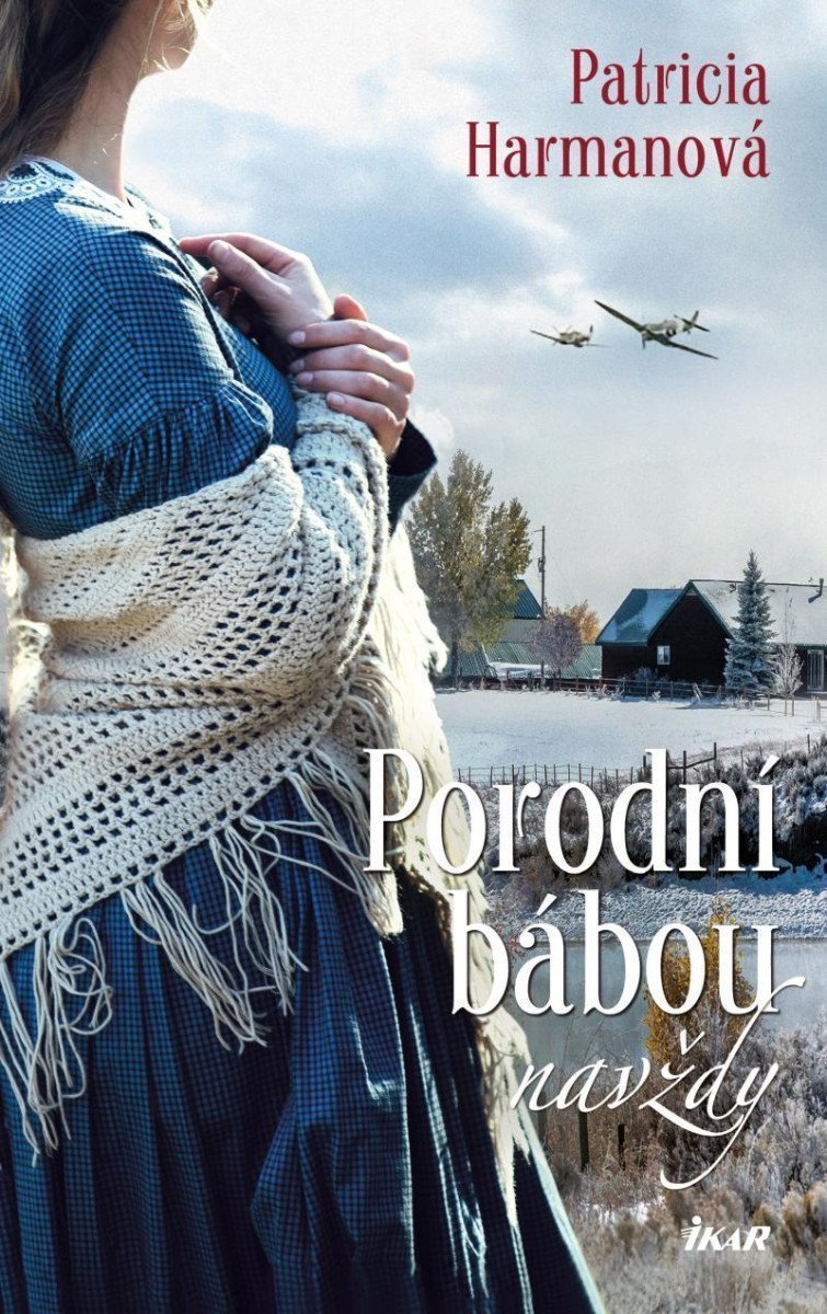 Porodní bábou navždy – Harmanová Patricia