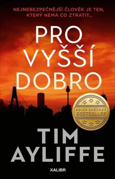 Pro vyšší dobro – Ayliffe Tim (2020)