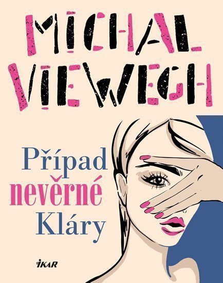 Případ nevěrné Kláry – Viewegh Michal