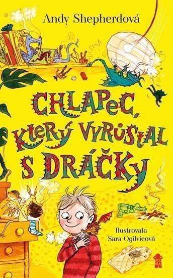 Chlapec který vyrůstal s dráčky – Ogilvieová Sara