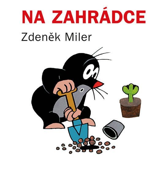Na zahrádce – Miler Zdeněk