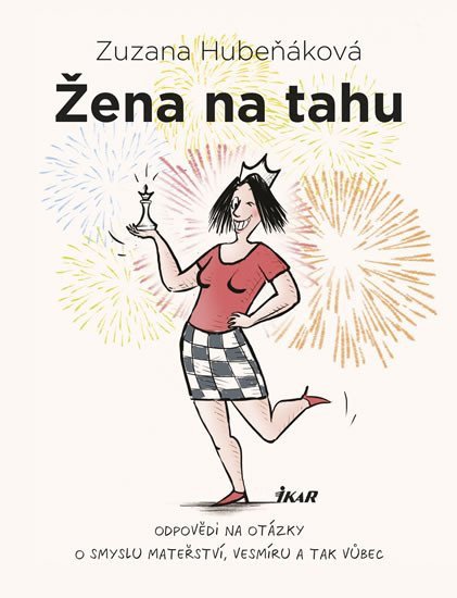 Žena na tahu – Hubeňáková Zuzana