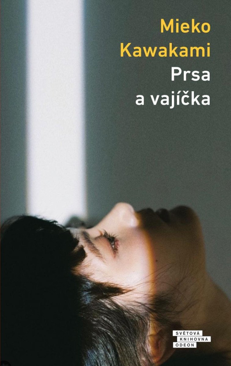Prsa a vajíčka – Kawakami Mieko