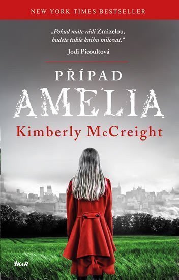Případ Amelia – McCreight Kimberly