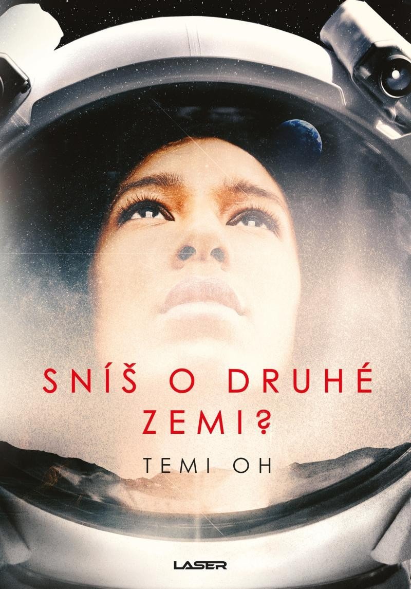 Sníš o druhé Zemi – Oh Temi