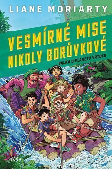 Vesmírné mise Nikoly Borůvkové 3 Válka o planetu Vrtoch – Moriarty Liane