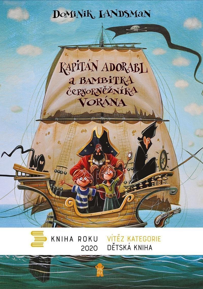 Kapitán Adorabl a bambitka černokněžníka Vorána – Landsman Dominik