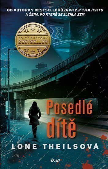 Posedlé dítě – Theilsová Lone (2020)