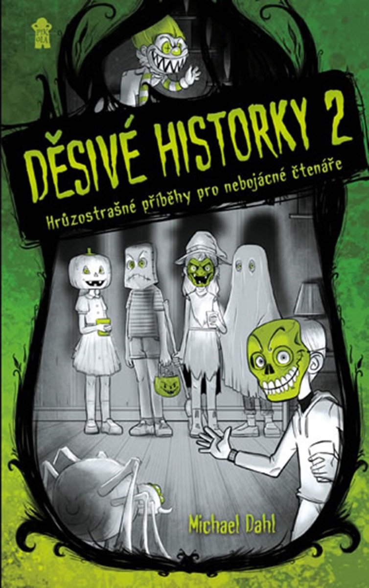 Děsivé historky 2 – Dahl Michael