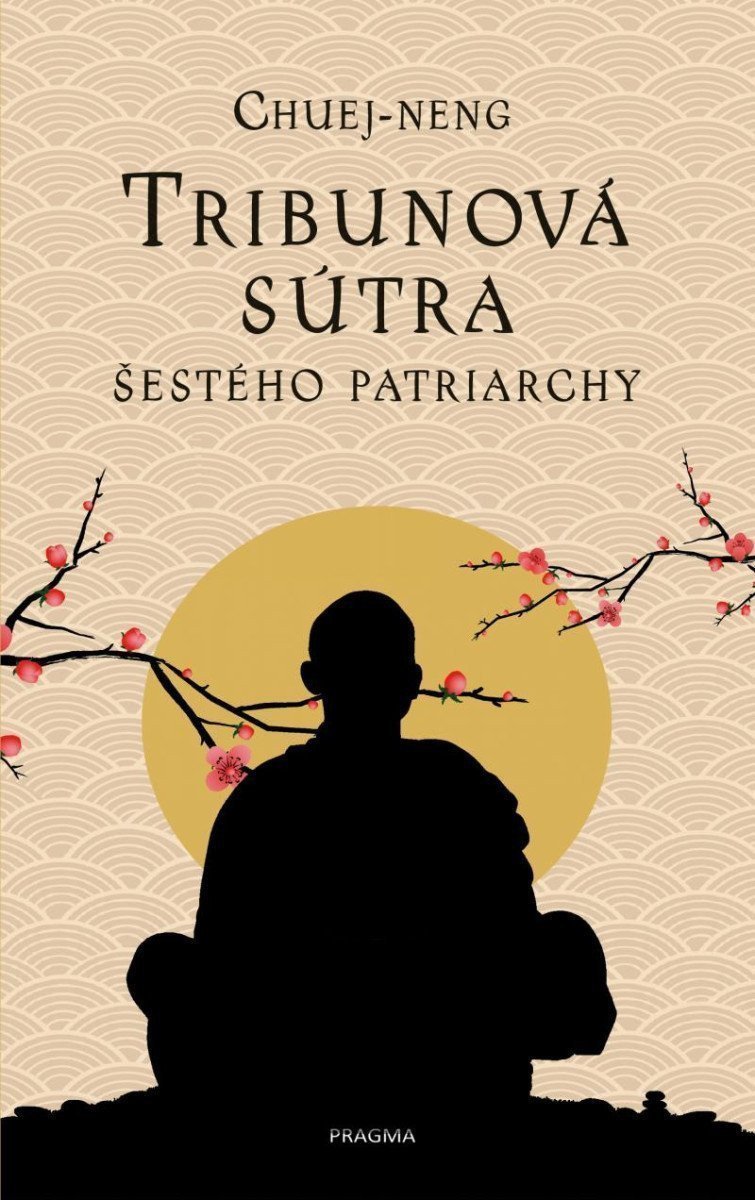 Tribunová sútra Šestého patriarchy – Chuej-neng