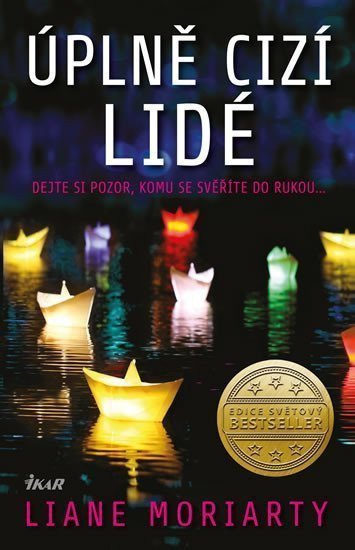 Úplně cizí lidé – Moriarty Liane