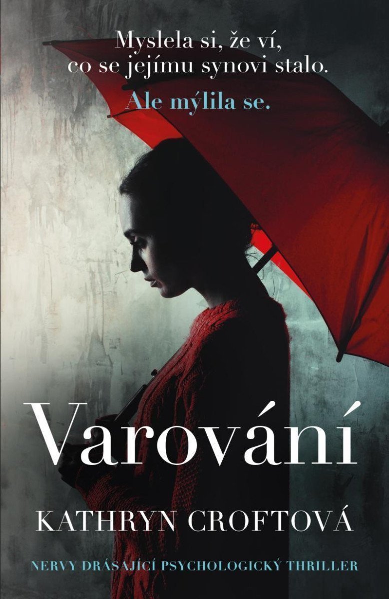 Varování – Croftová Kathryn