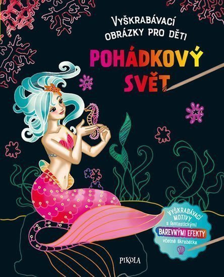 Vyškrabávací obrázky pro děti Pohádkový svět