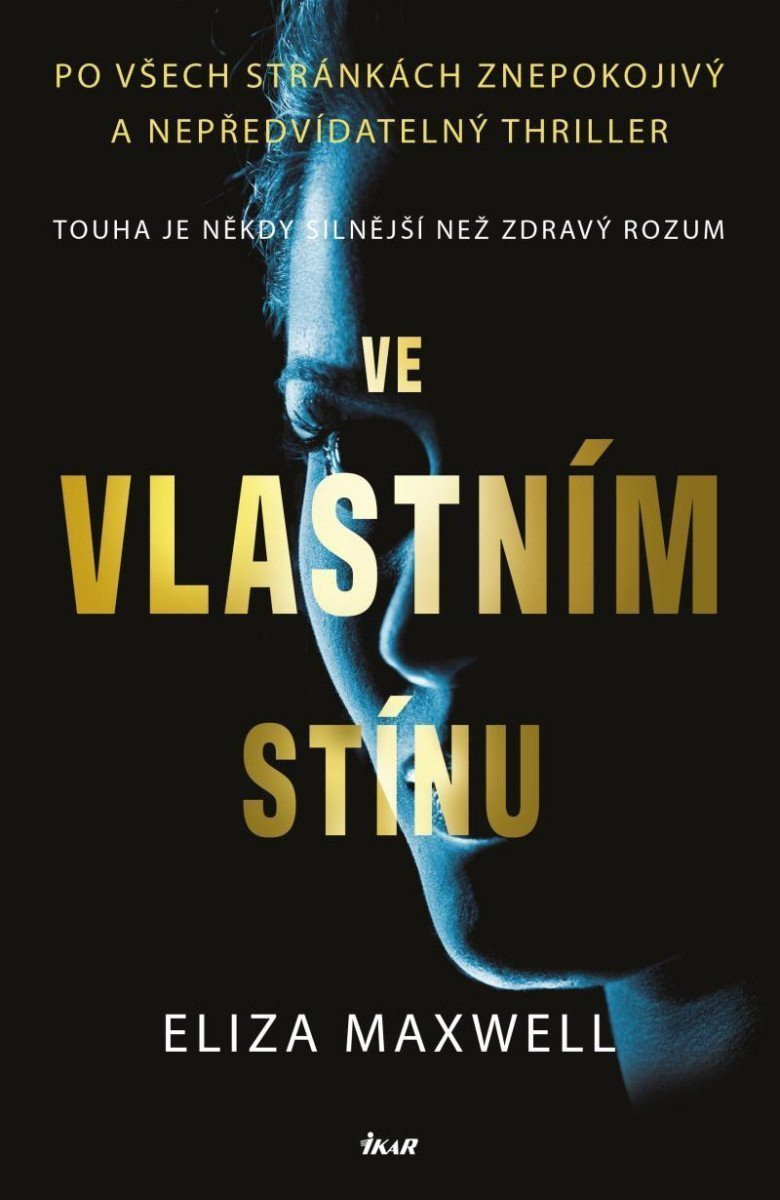 Ve vlastním stínu – Maxwell Eliza