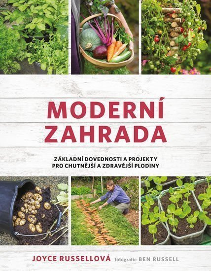 Moderní zahrada – Russellová Joyce