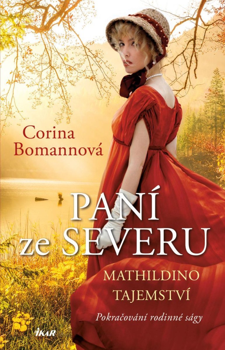 Paní ze Severu Mathildino tajemství – Bomannová Corina