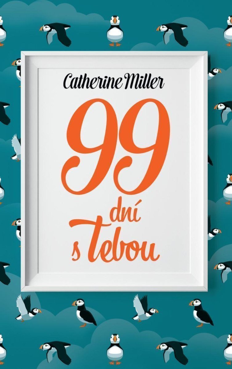 99 dní s Tebou – Miller Catherine