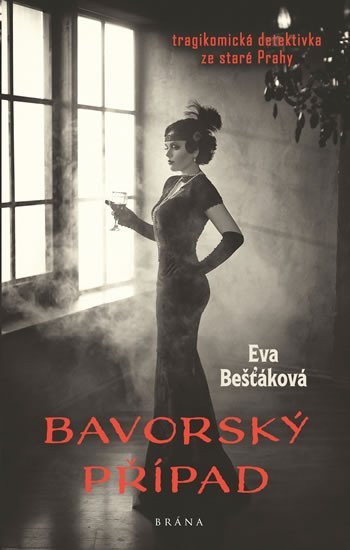 Bavorský případ – Bešťáková Eva