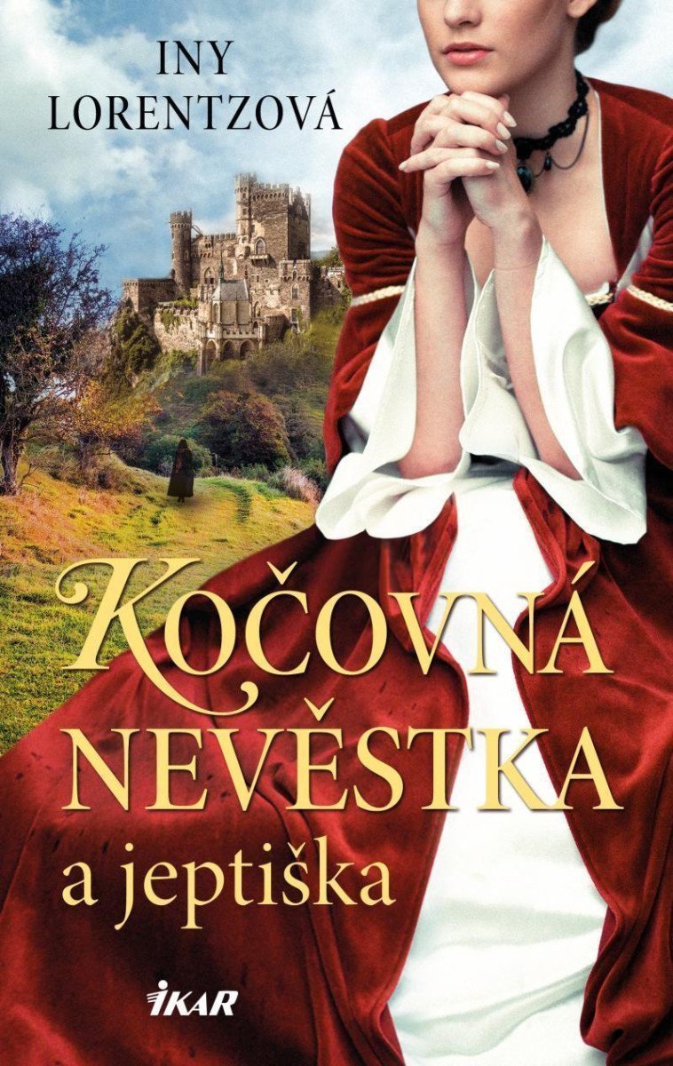 Kočovná nevěstka a jeptiška – Lorentzová Iny