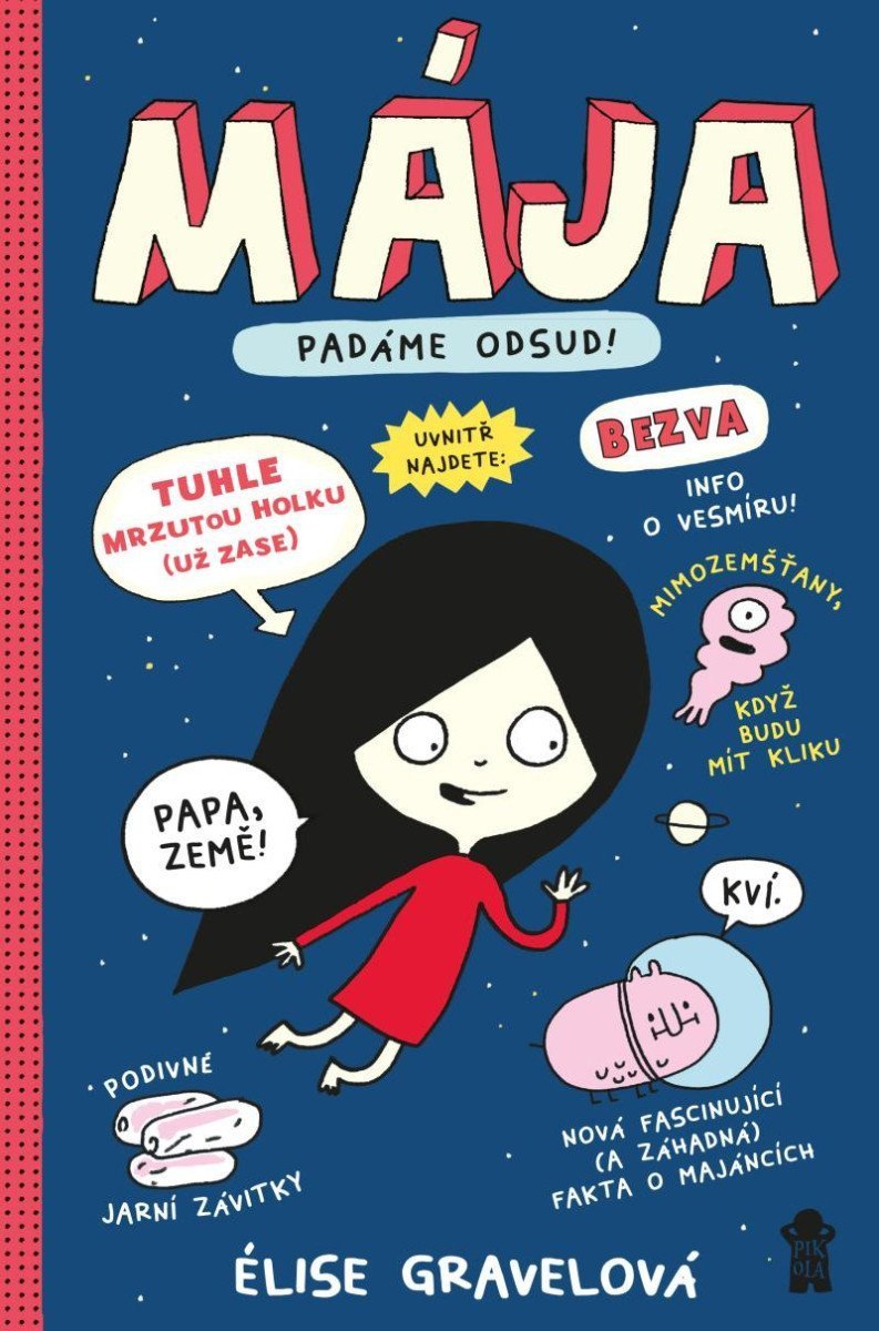 MÁJA Padáme odsud – Gravelová Élise