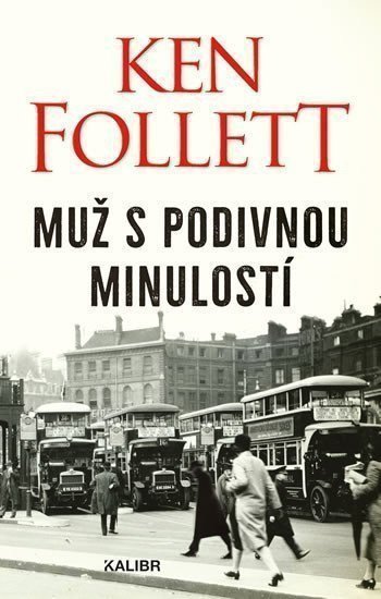 Muž s podivnou minulostí – Follett Ken