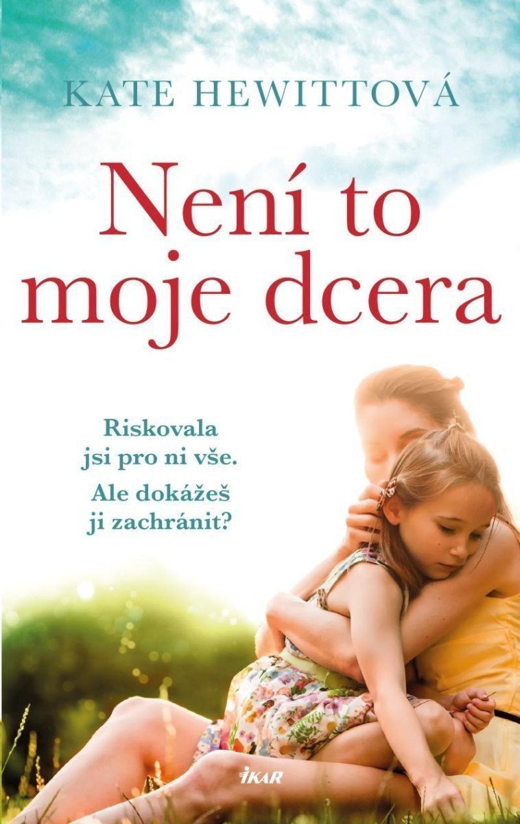 Není to moje dcera – Hewittová Kate