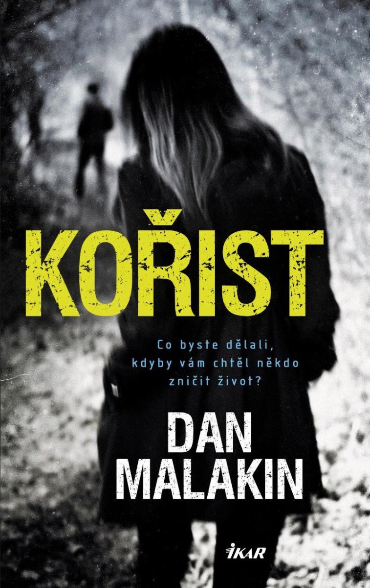 Kořist – Malakin Dan