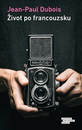 Život po francouzsku – Dubois Jean-Paul