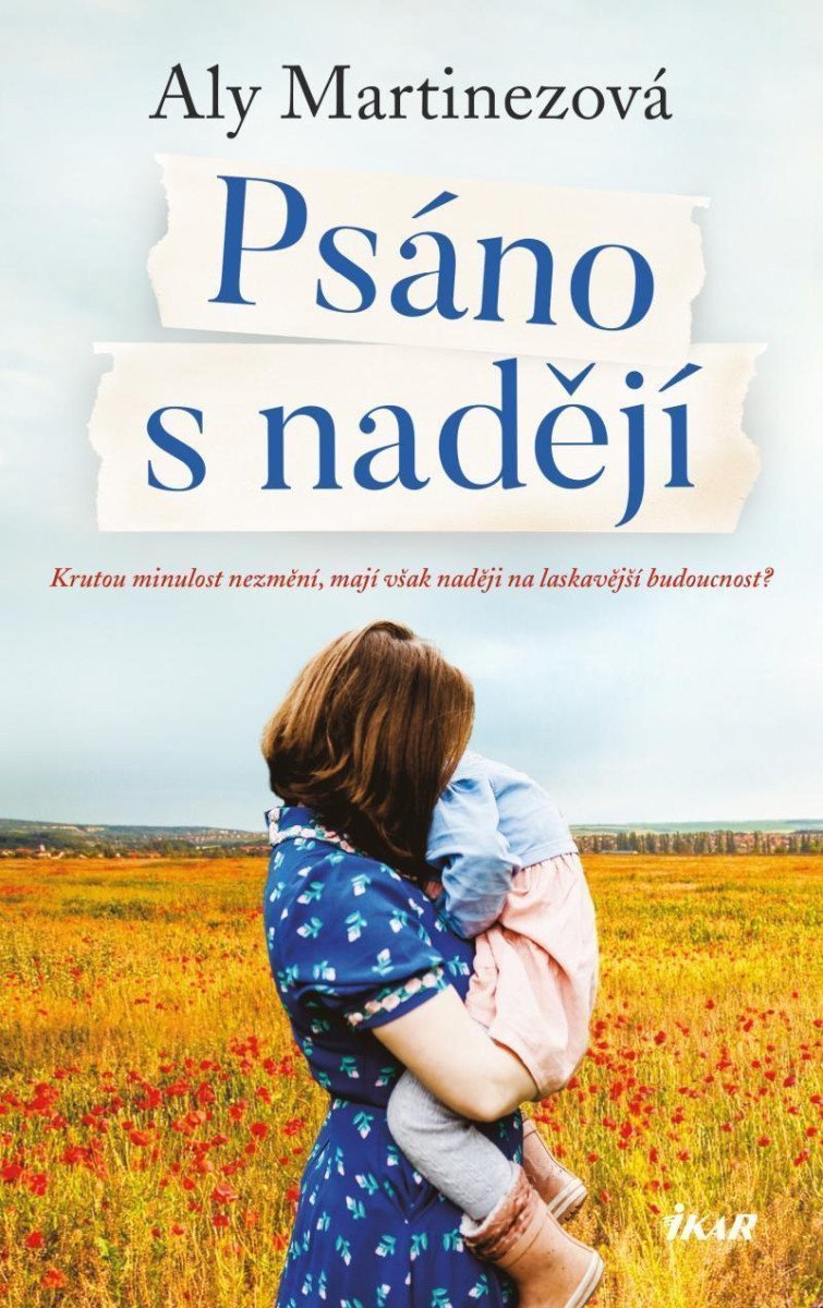 Psáno s nadějí – Martinezová Aly