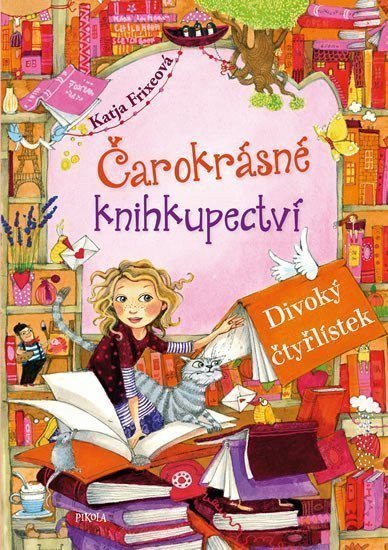 Čarokrásné knihkupectví Divoký čtyřlístek – Frixeová Katja