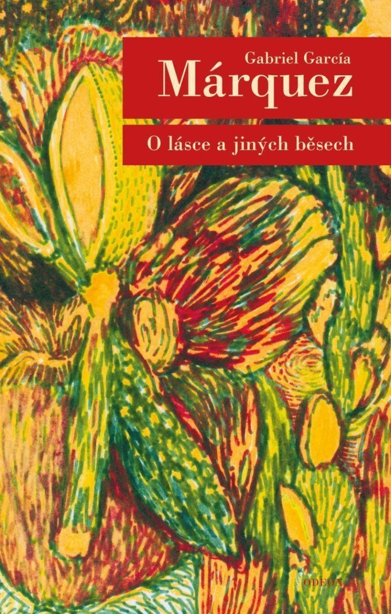 O lásce a jiných běsech – Márquez Gabriel García