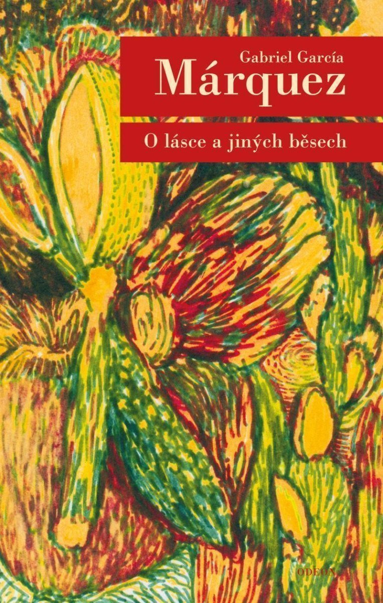 O lásce a jiných běsech – Márquez Gabriel García