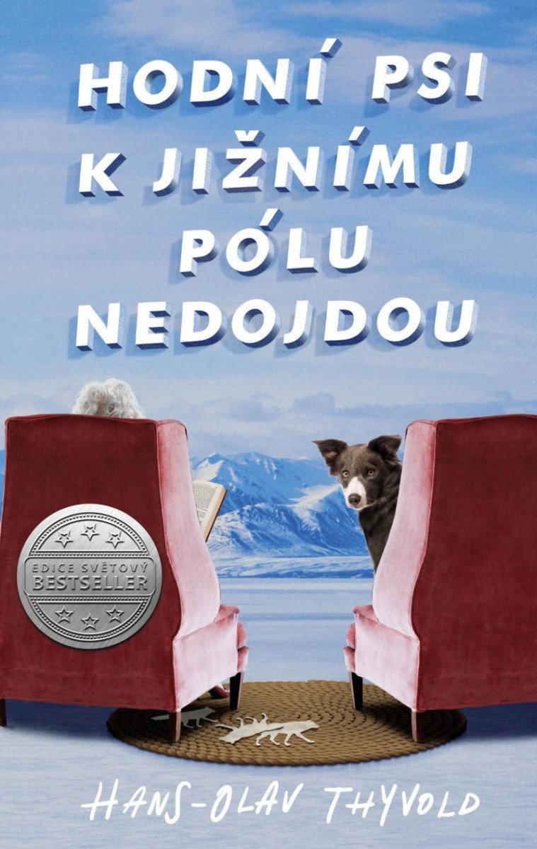 Hodní psi k jižnímu pólu nedojdou – Thyvold Hans-Olav
