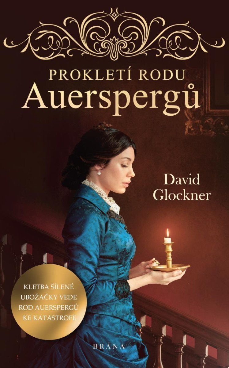 Prokletí rodu Auerspergů – Glockner David