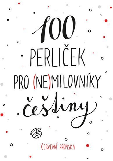 100 perliček pro nemilovníky češtiny – Červená propiska