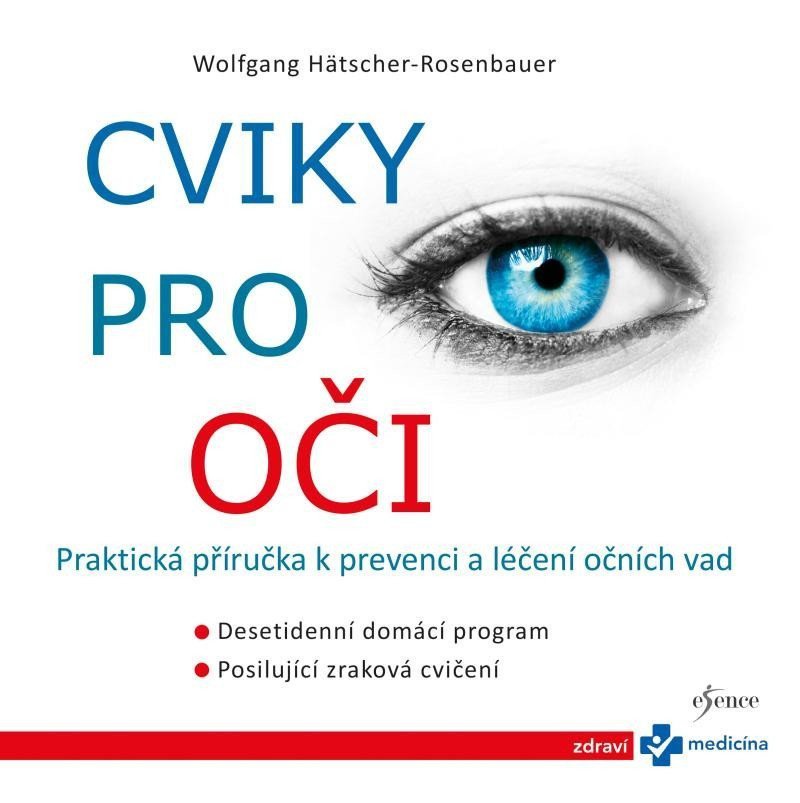 Cviky pro oči – Hätscher-Rosenbauer Wolfgang