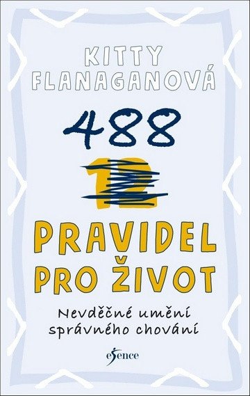 488 pravidel pro život – Flanaganová Kitty